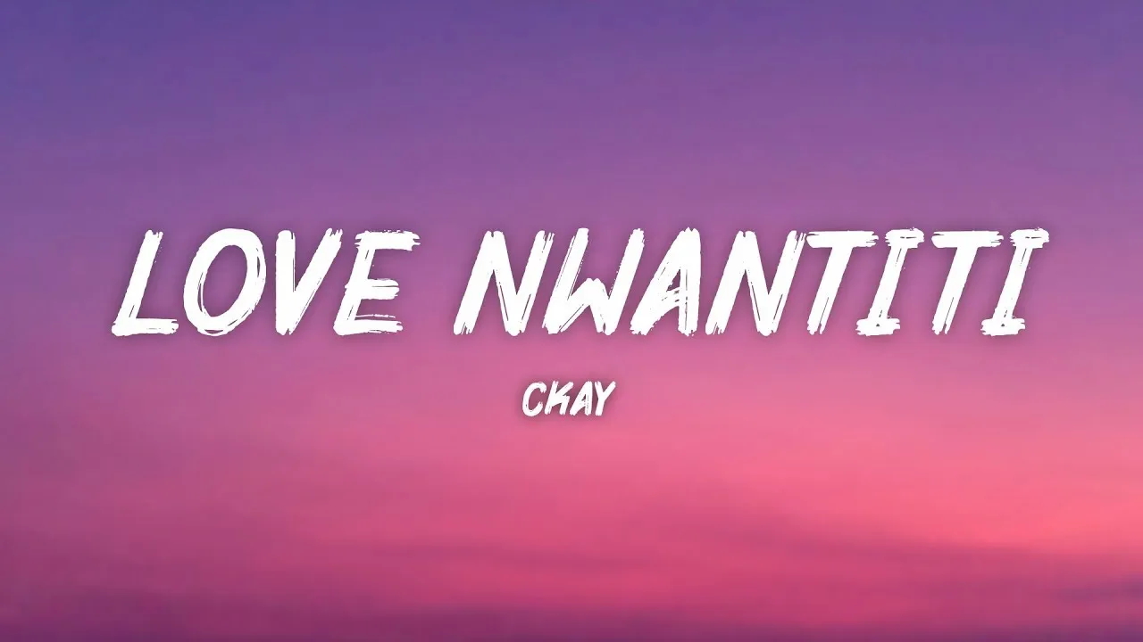 CKay - Love Nwantiti (Lyrics) backdrop