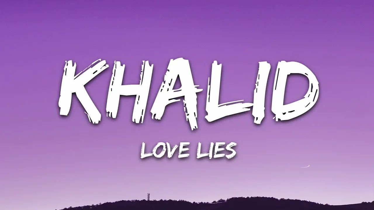 Khalid & Normani - Love Lies (Lyrics) background