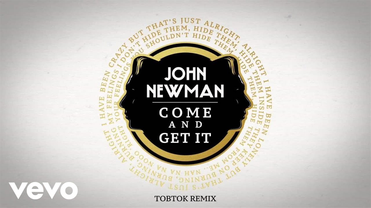 John Newman - Come And Get It (Tobtok Remix / Audio) backdrop