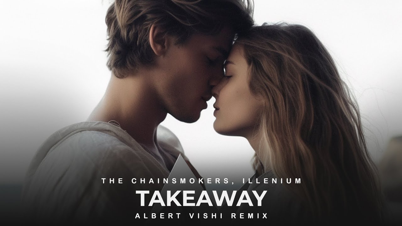 The Chainsmokers , Illenium , Albert Vishi - Takeaway (Remix) ft. Lennon Stella background