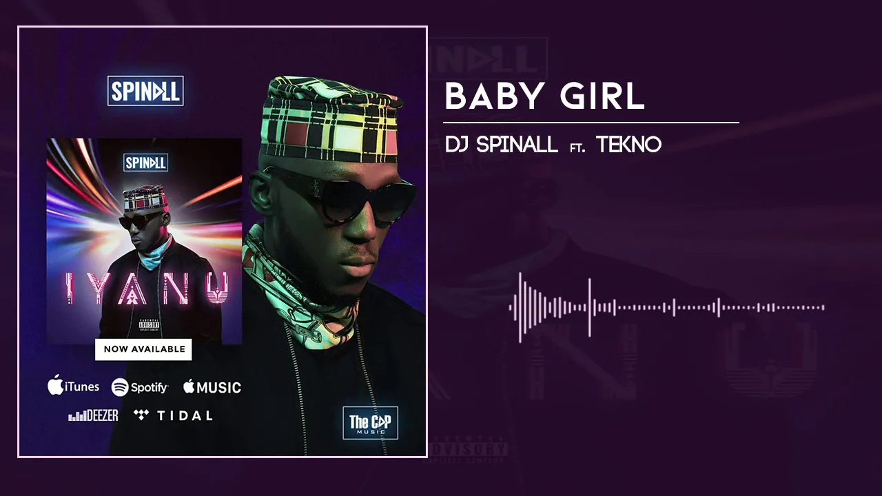 DJ Spinall - Baby Girl Ft. Tekno (Audio) background