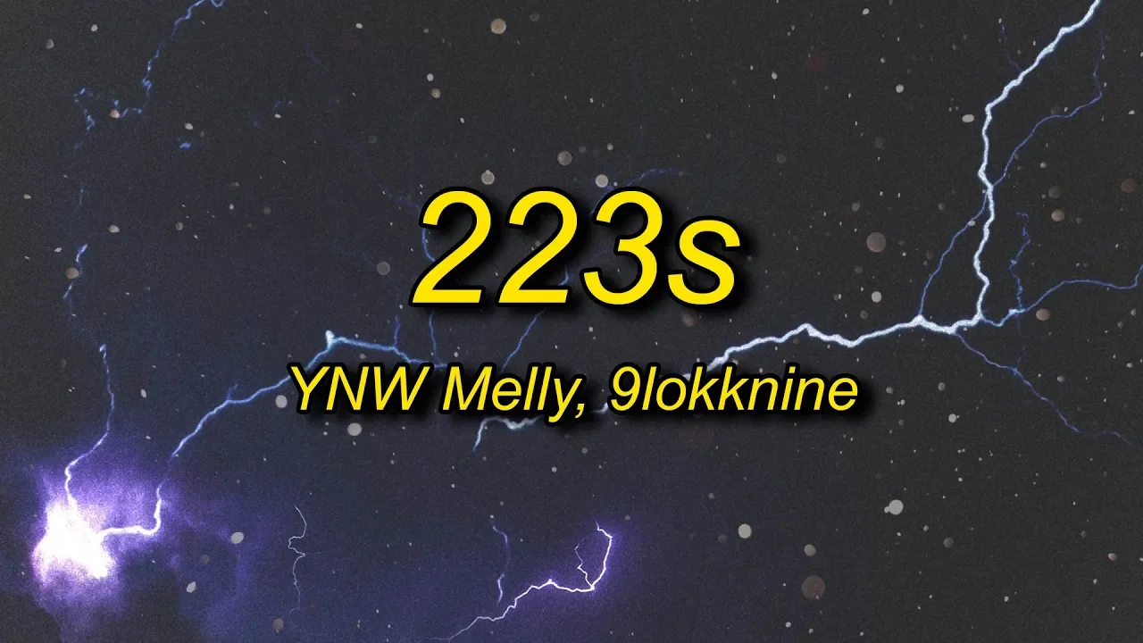 YNW Melly - 223s (Lyrics) ft. 9lokknine background