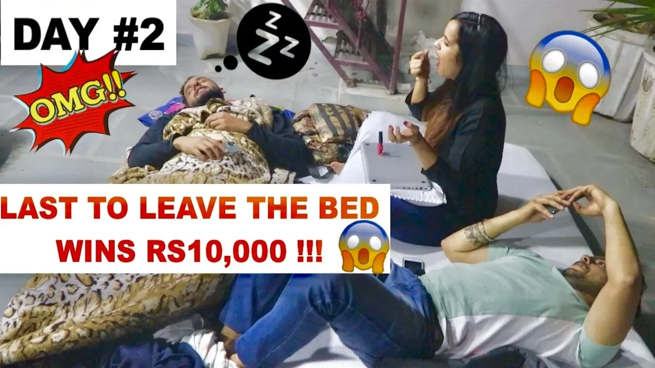 Last to LEAVE the BED wins RS10,000 CHALLENGE !!! *24 HOURS *