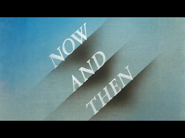 The Beatles - Now And Then (Official Audio) background