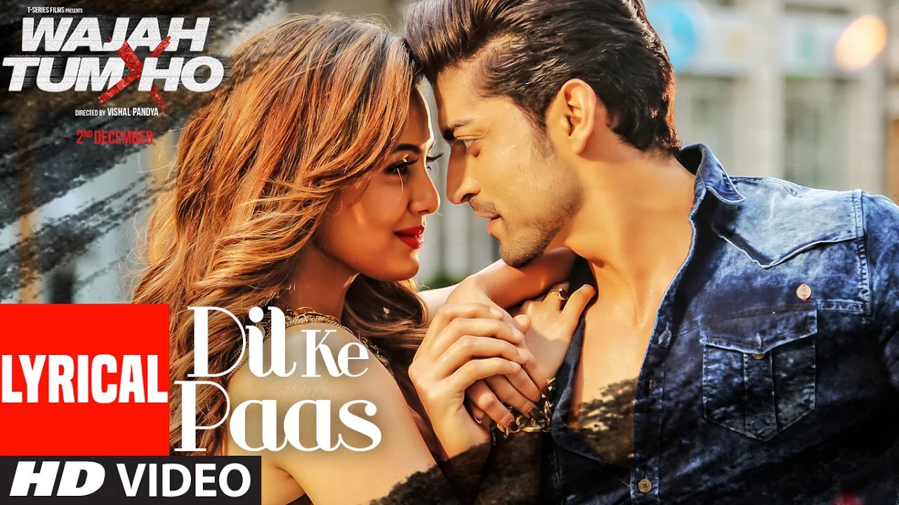 Dil Ke Paas Lyrical Video Song | Wajah Tum Ho | Arijit Singh, Tulsi Kumar background
