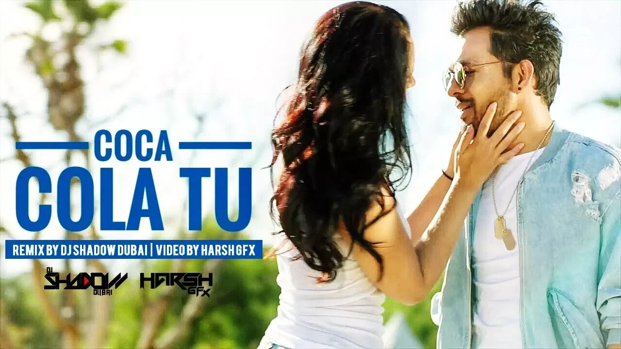 Coca Cola Tu | DJ Shadow Dubai Remix | Tony Kakkar ft. Young Desi