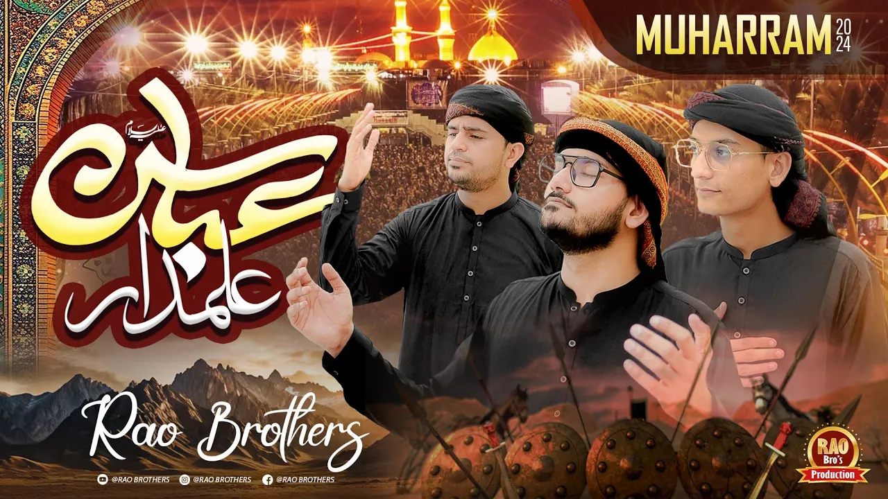 Abbas e Alamdar | Rao Brothers | Muharram 2024 backdrop