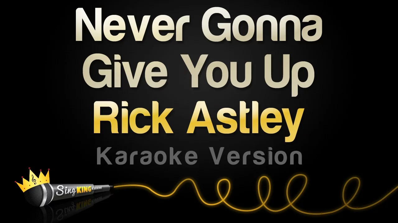 Rick Astley - Never Gonna Give You Up (Karaoke Version) background