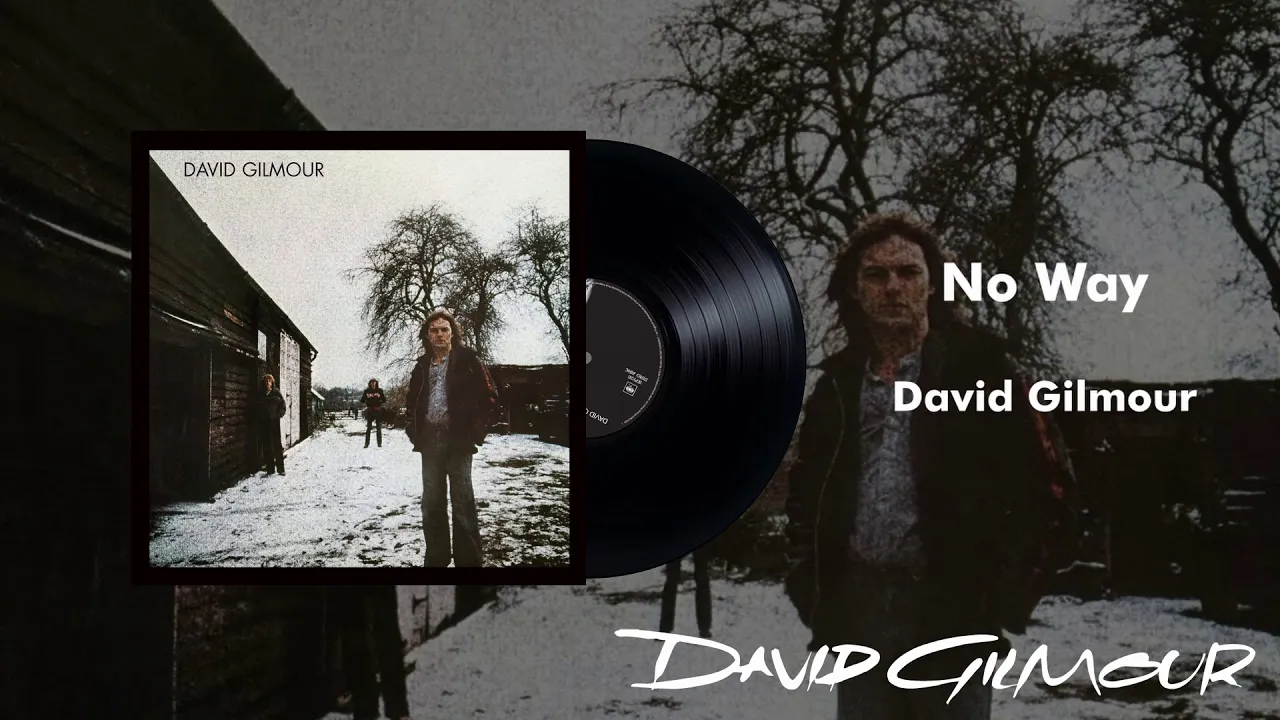 David Gilmour - No Way (Official Audio) background