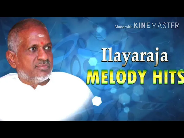 Ilayaraja Super hit melody songs