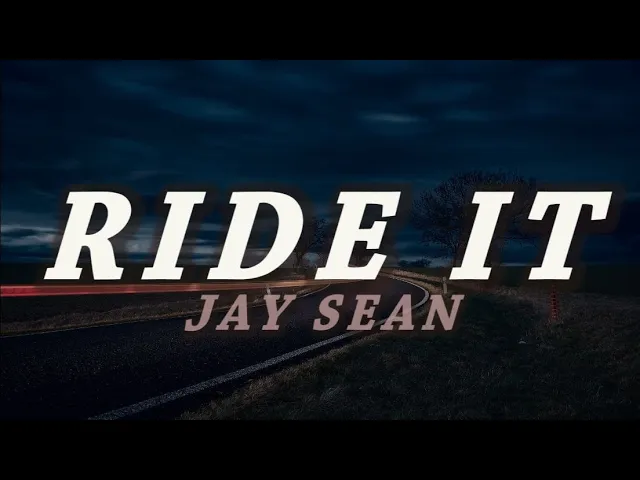 Jay Sean - Ride It (Lyrics) background