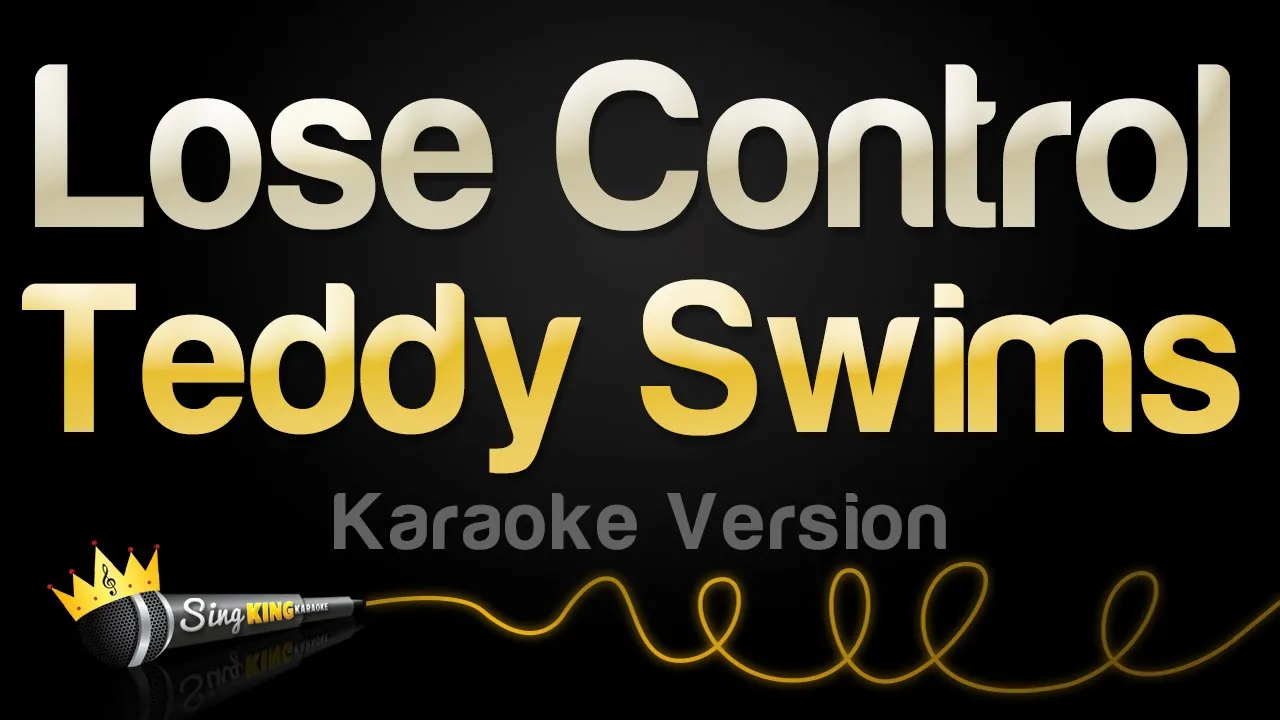 Teddy Swims - Lose Control (Karaoke Version) background