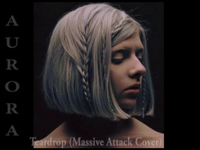 AURORA - Teardrop (Massive Attack cover) LIVE (Audio) background
