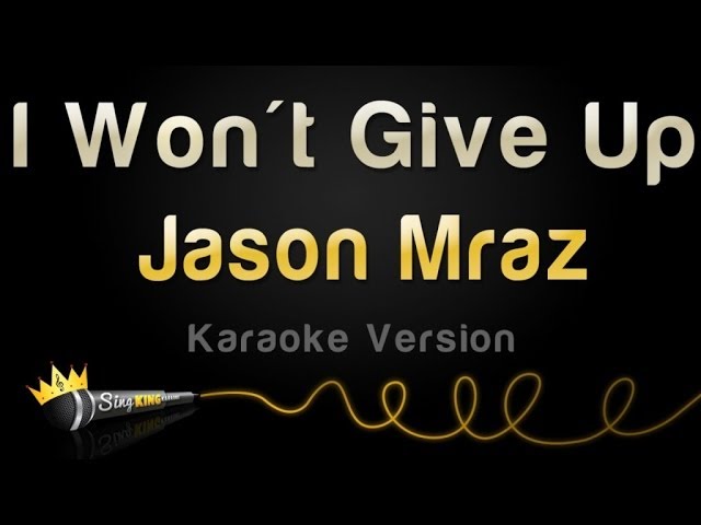 Jason Mraz - I Won't Give Up (Karaoke Version) background
