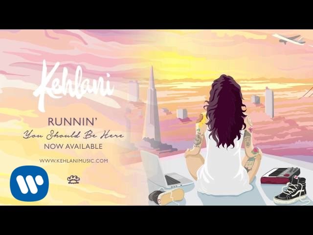 Kehlani - Runnin' (Official Audio) background