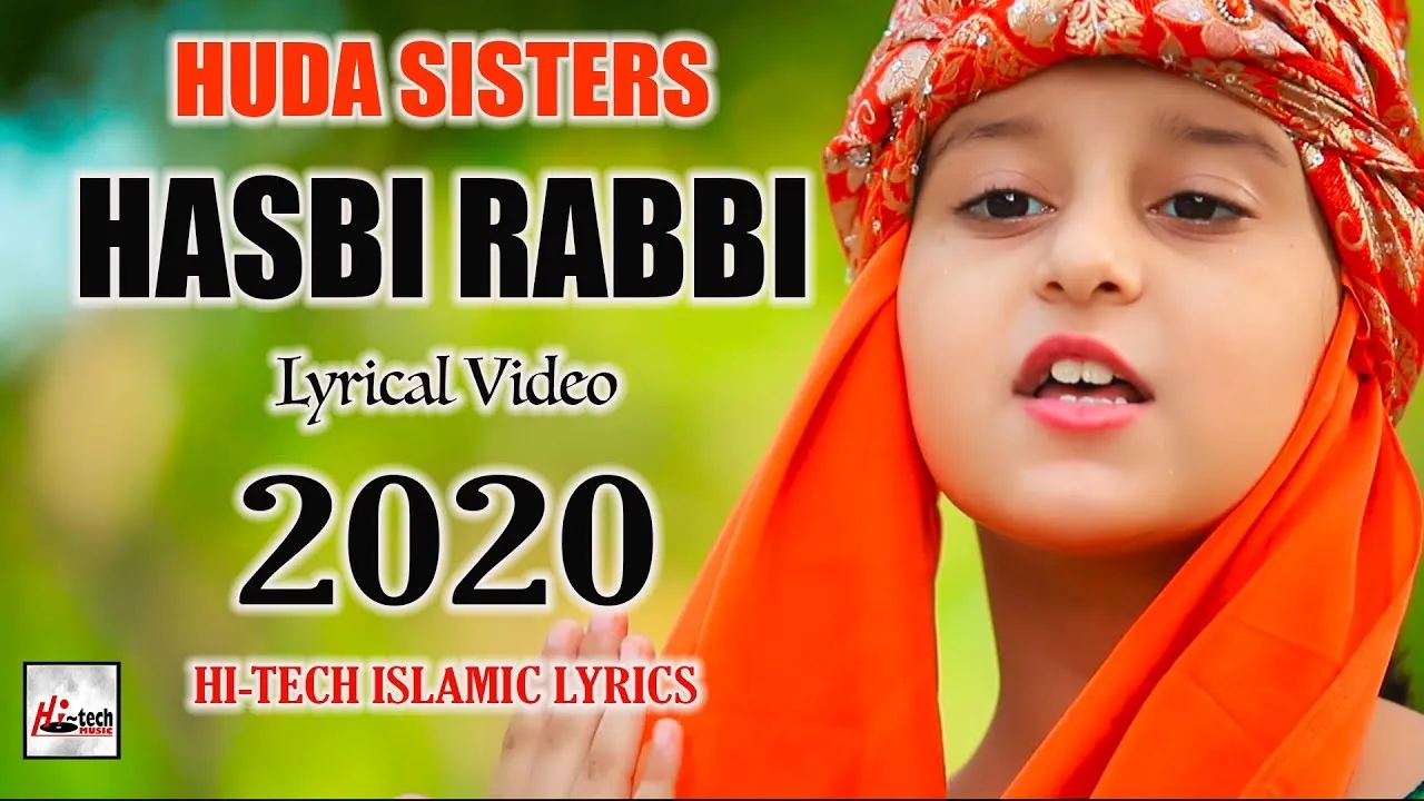 2020 Heart Touching Beautiful Naat Sharif - Hasbi Rabbi Jallallah Lyrical | Huda Sisters