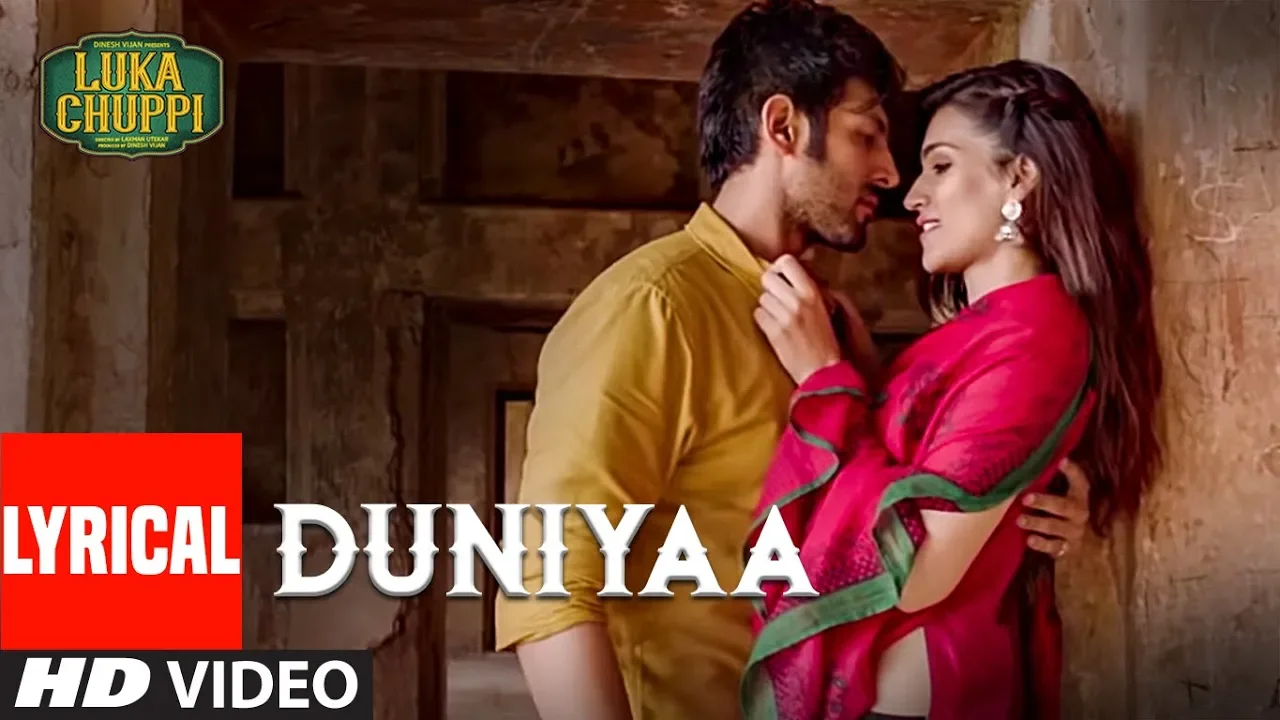 LYRICAL: Duniyaa Song | Luka Chuppi | Kartik Aaryan Kriti Sanon |Akhil |Dhvani B |Abhijit V Kunaal V background