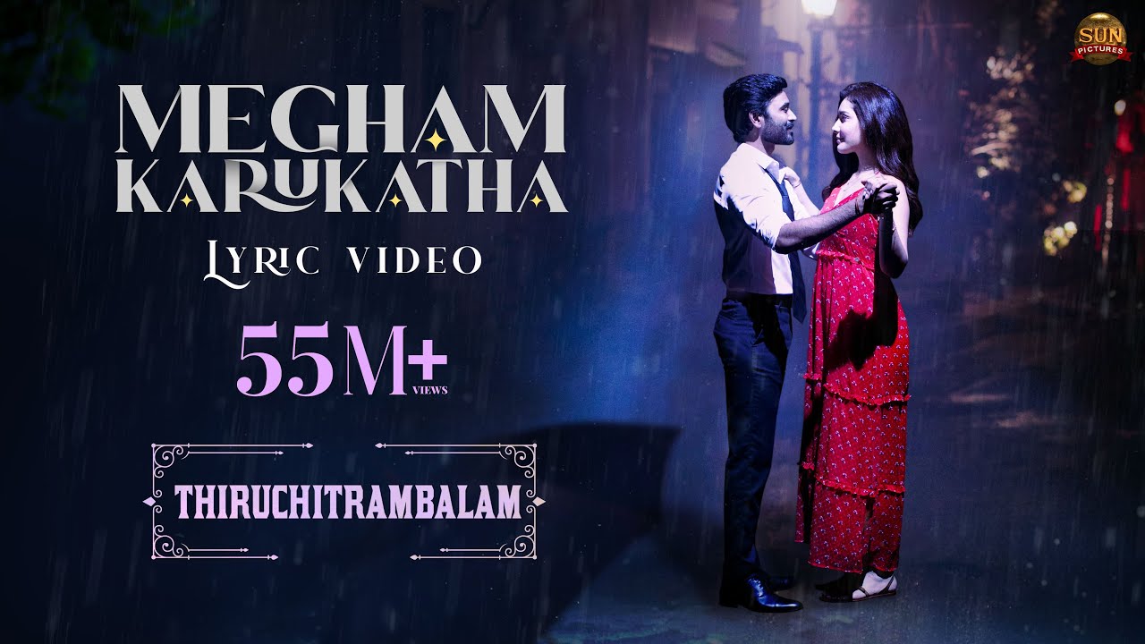 Megham Karukatha - Official Lyric Video | Thiruchitrambalam | Dhanush | Anirudh | Sun Pictures background