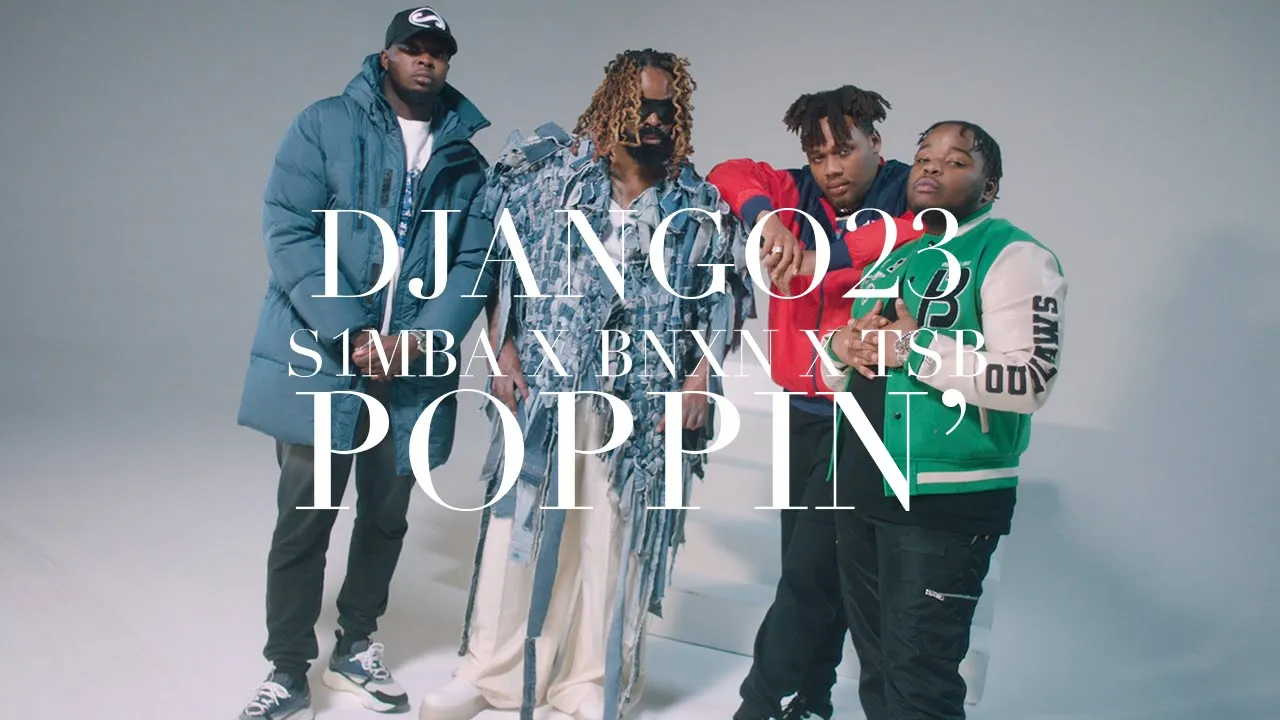 Django23 x S1mba x BNXN fka Buju - Poppin' (feat. TSB) background