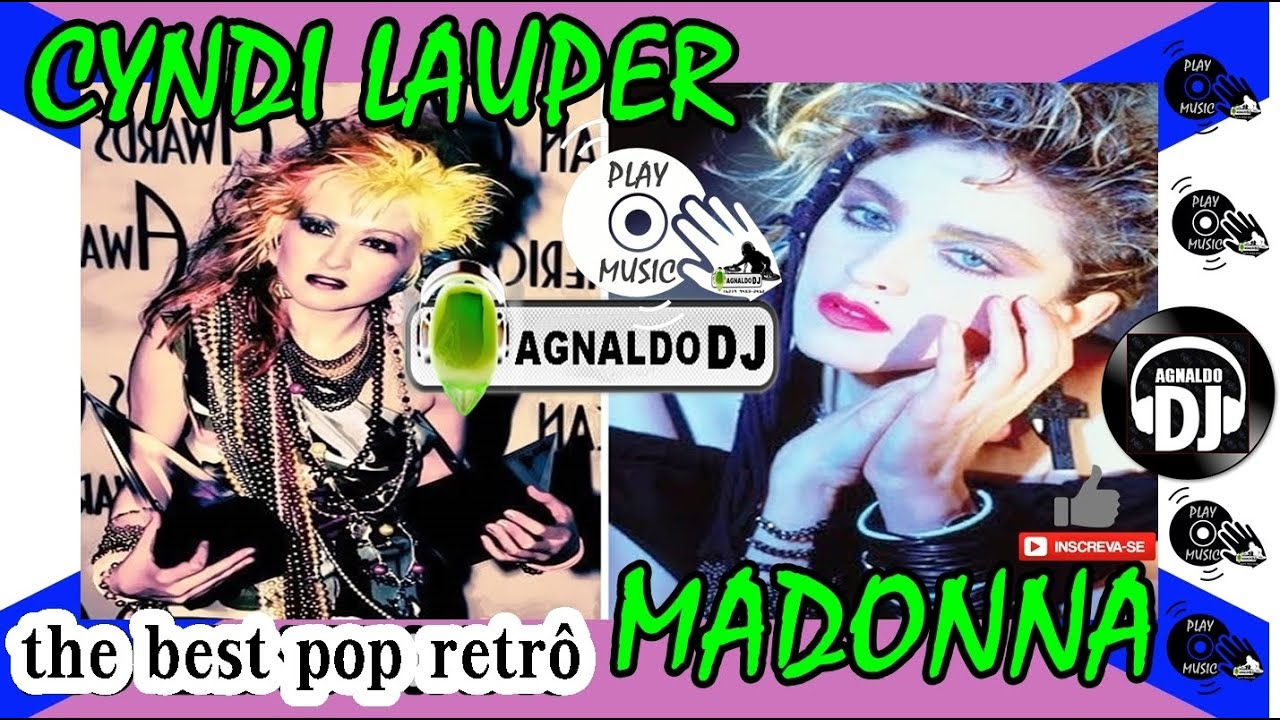 Madonna + Cyndi Lauper The Best Pop Retrô (Playlist mix AgnaldoDj) (2020) | Watch on Movi47