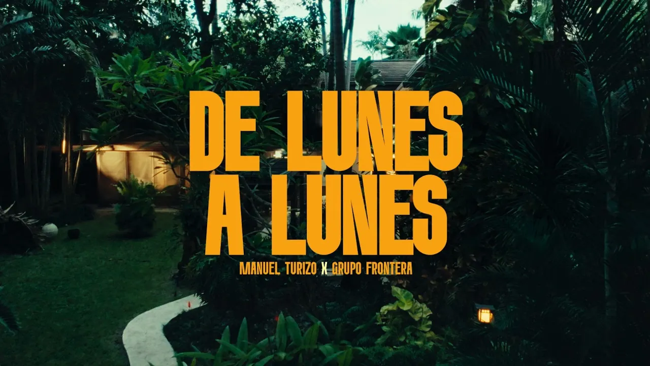 Grupo Frontera, Manuel Turizo - DE LUNES A LUNES (Video Oficial) background