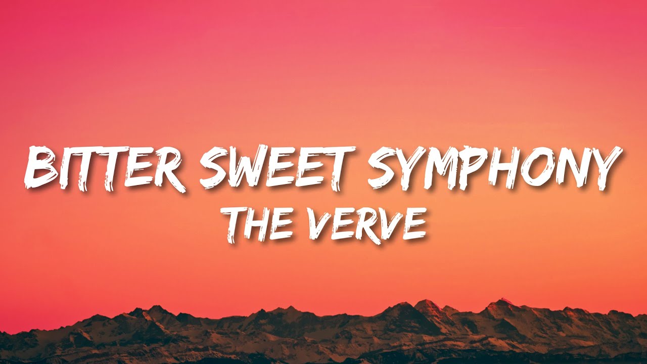 The Verve - Bitter Sweet Symphony (Lyrics) background