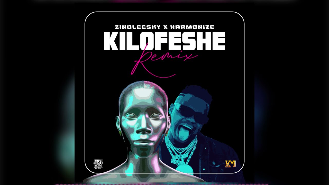 Zinoleesky x Harmonize - Kilofeshe Remix (Official Audio) background