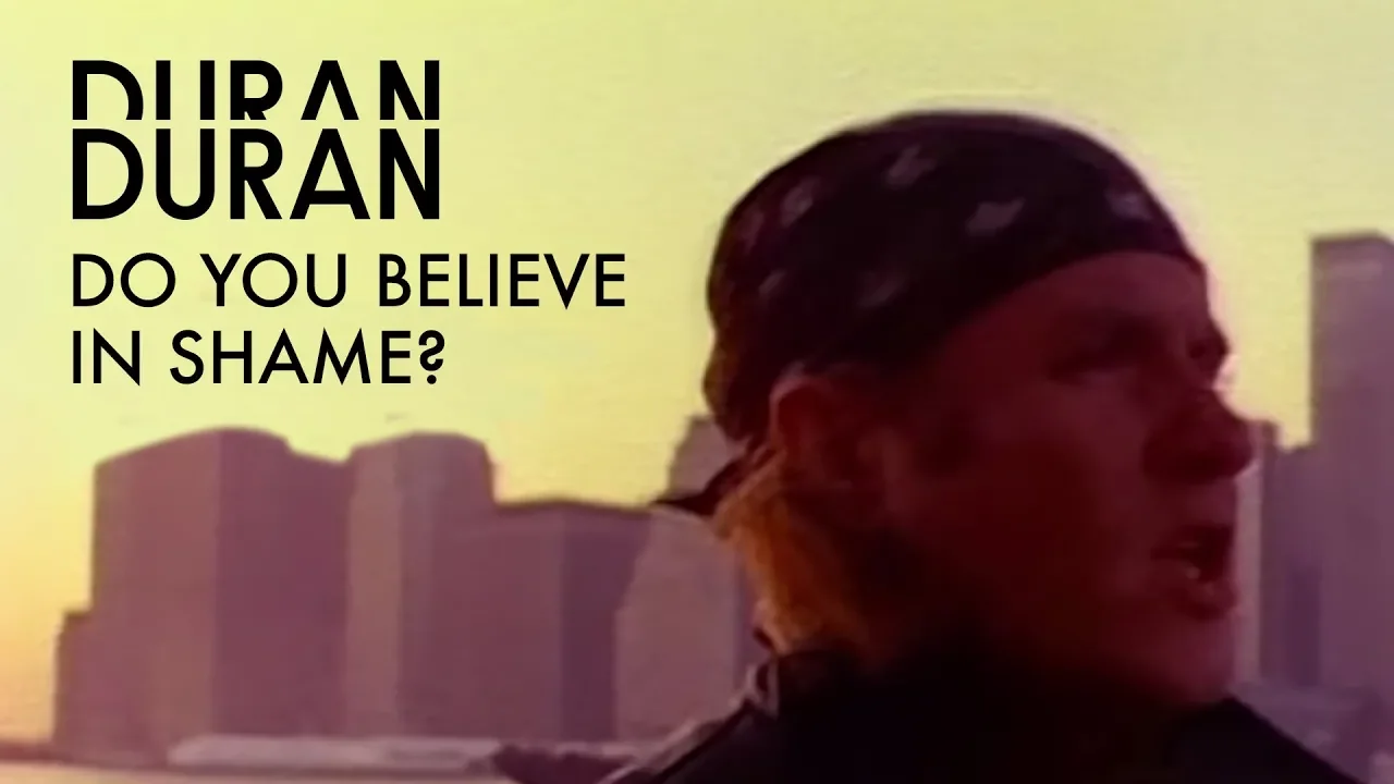 Duran Duran - "Do You Believe In Shame" (Official Music Video) background