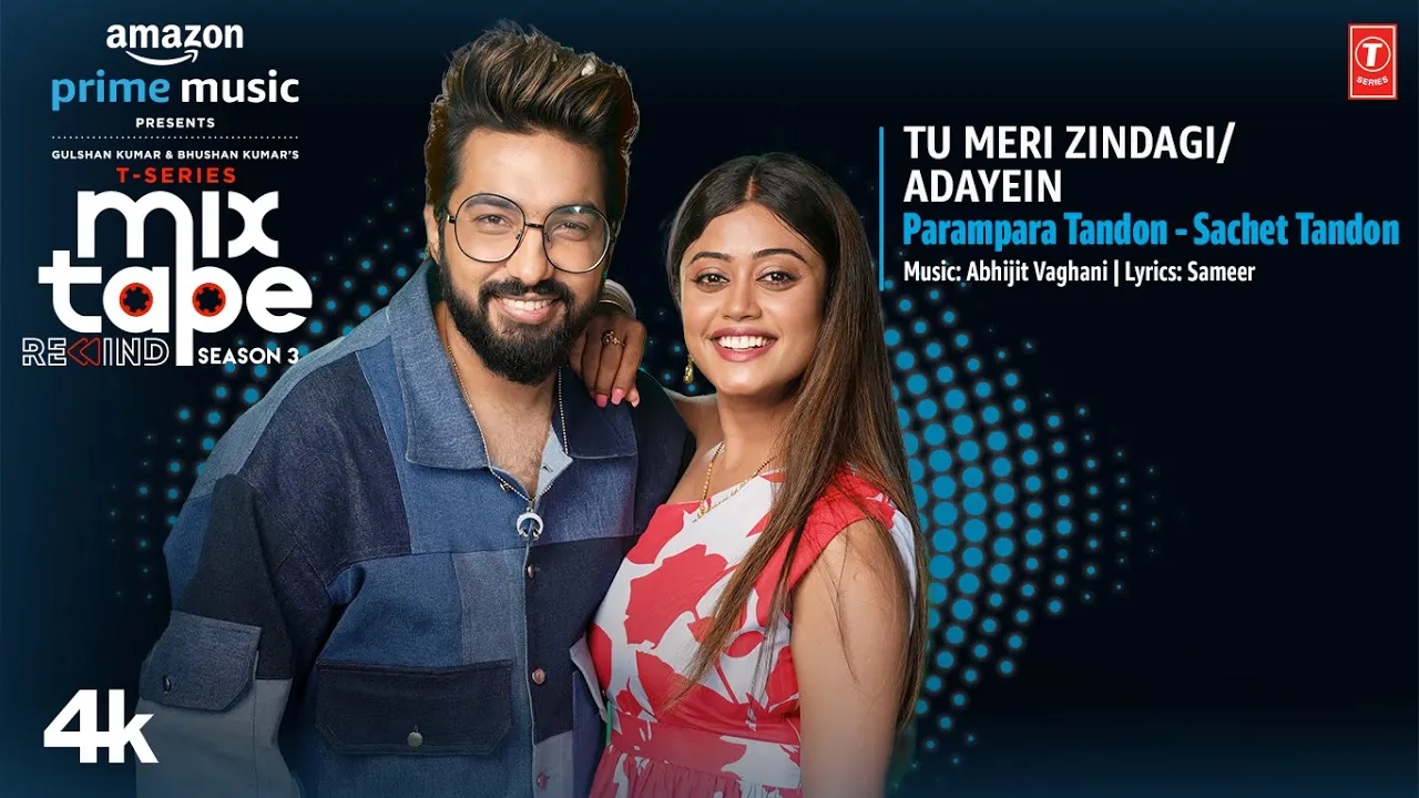 Tu Meri Zindagi/Adayein★Ep2| Parampara&Sachet|T-Series Mixtape RewindS3|Abhijit V lAhmed K|Bhushan K background
