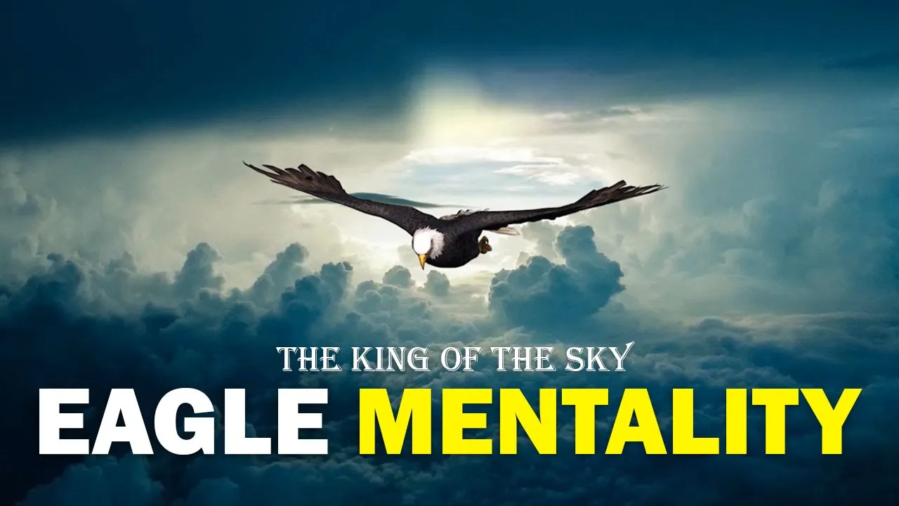 The Eagle Mentality - Best Motivational Video background