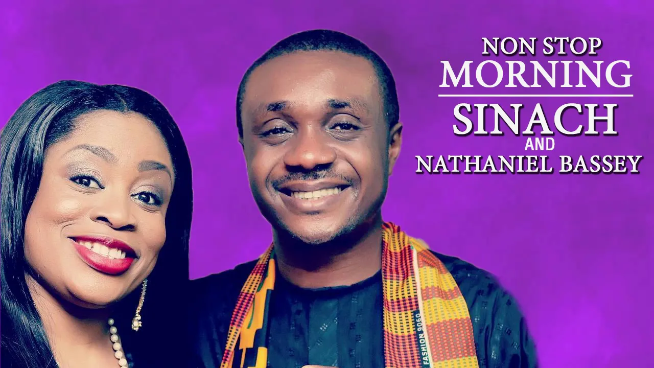 Non Stop Morning Devotion Worship Songs -Nathaniel Bassey and Sinach