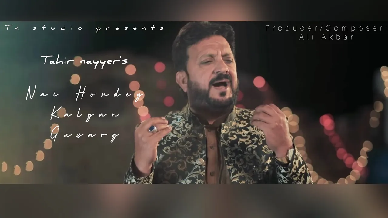 Nai Hondey Kalyan Guzary | Tahir Nayyer | Punjabi Song #punjabisongs #tahirnayyer