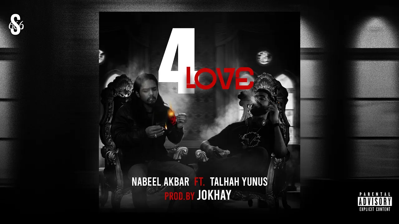 06. 4LOVE - Nabeel Akbar ft. Talhah Yunus (Prod. Jokhay) | Official Audio background