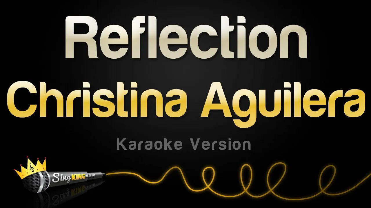 Christina Aguilera - Reflection (Karaoke Version) background