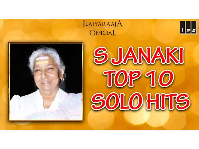 S Janaki  Top 10 Solo Hits | Tamil Movie Songs | Audio Jukebox | Ilaiyaraaja Official poster — similar to Ritu Hirwa - Asha Bhosle || Hit Marathi Songs (मराठी गाणी) || Audio Jukebox