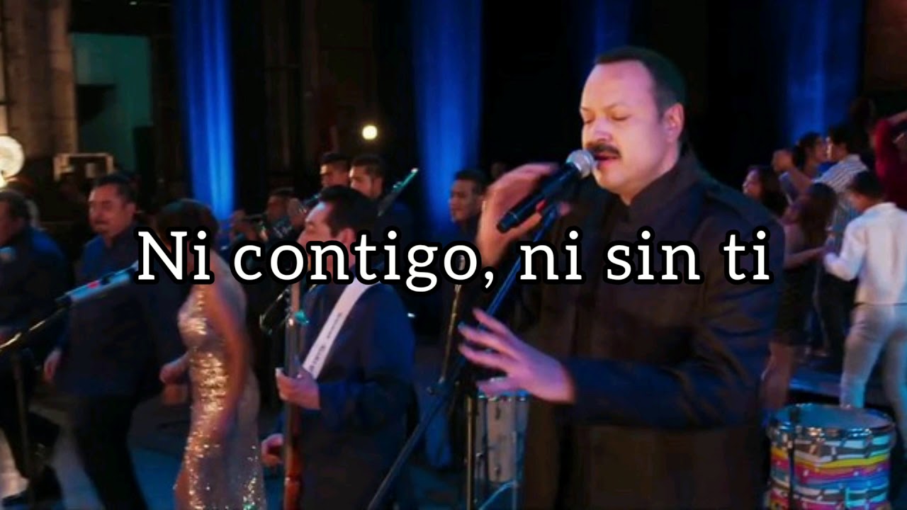 Ni contigo, ni sin ti - Pepe Aguilar ft Angeles Azules background