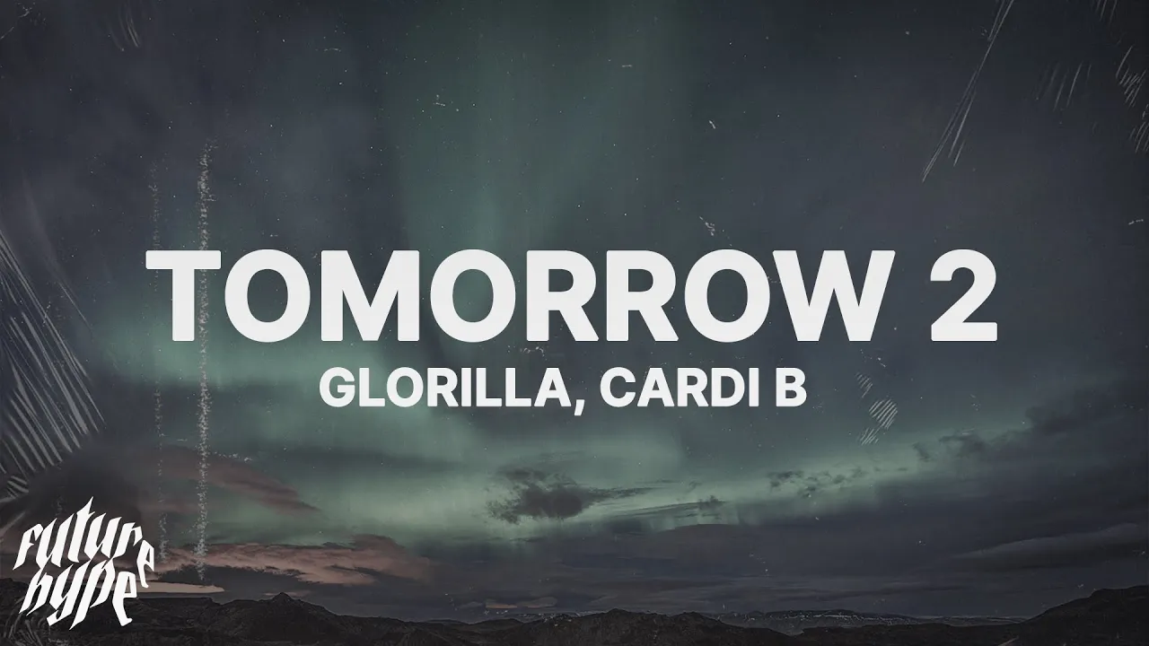 GloRilla, Cardi B - Tomorrow 2 (Lyrics) background