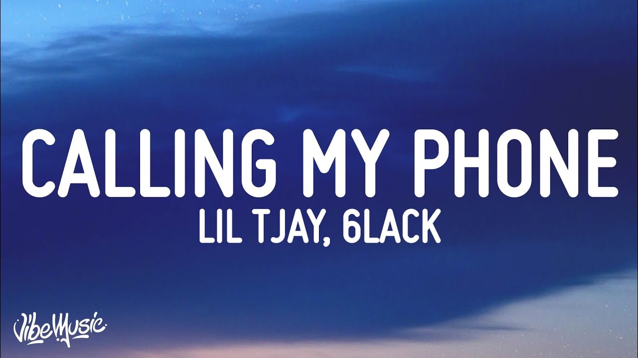 Lil Tjay - Calling My Phone (Lyrics) (feat. 6LACK) background