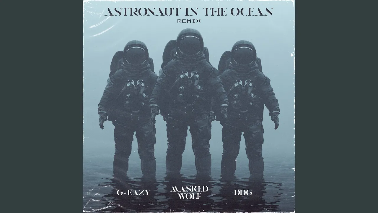 Astronaut In The Ocean (Remix) (feat. G-Eazy & DDG)