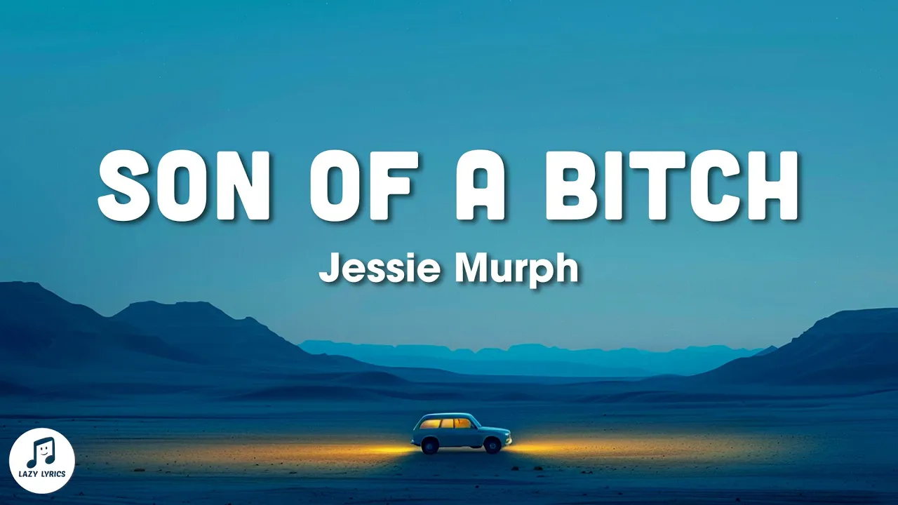 Jessie Murph - Son of a B (Lyrics) background