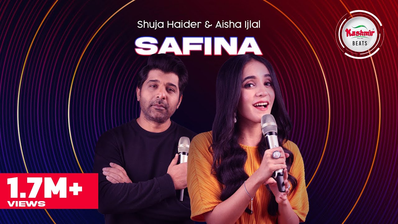 Kashmir Beats | Season 2 | Safina | Shuja Haider & Aisha Ijlal background