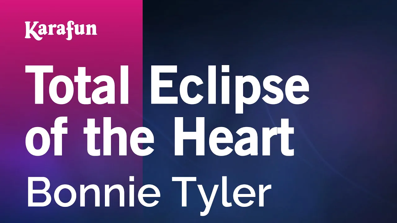 Total Eclipse of the Heart - Bonnie Tyler | Karaoke Version | KaraFun background