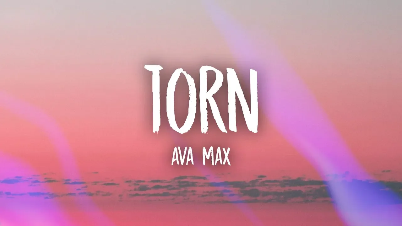 Ava Max - Torn (Lyrics) background