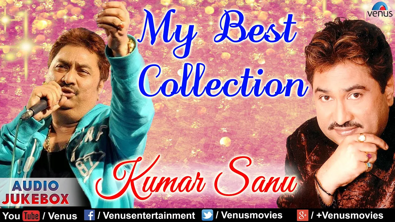 "Kumar Sanu" My Songs Collection | Romantic Songs | Audio Jukebox (2013) | Watch on Movi47