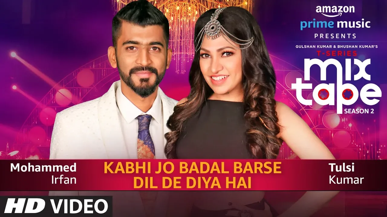 Kabhi Jo Badal Barse/Dil De Diya Hai | Tulsi Kumar, Mohammed Irfan |T-SERIES MIXTAPE SEASON 2 |Ep 12