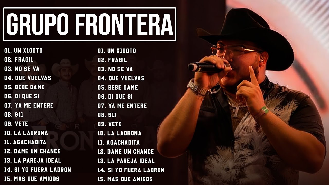 Grupo Frontera Mix 2023 | Las 15 Mejores Canciones de Grupo Frontera | Grupo Frontera Álbum Completo (2023) | Watch on Movi47