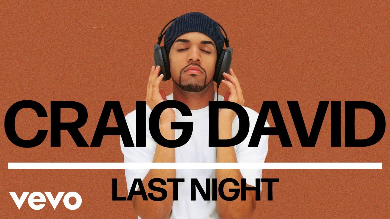 Craig David - Last Night (Official Audio) background