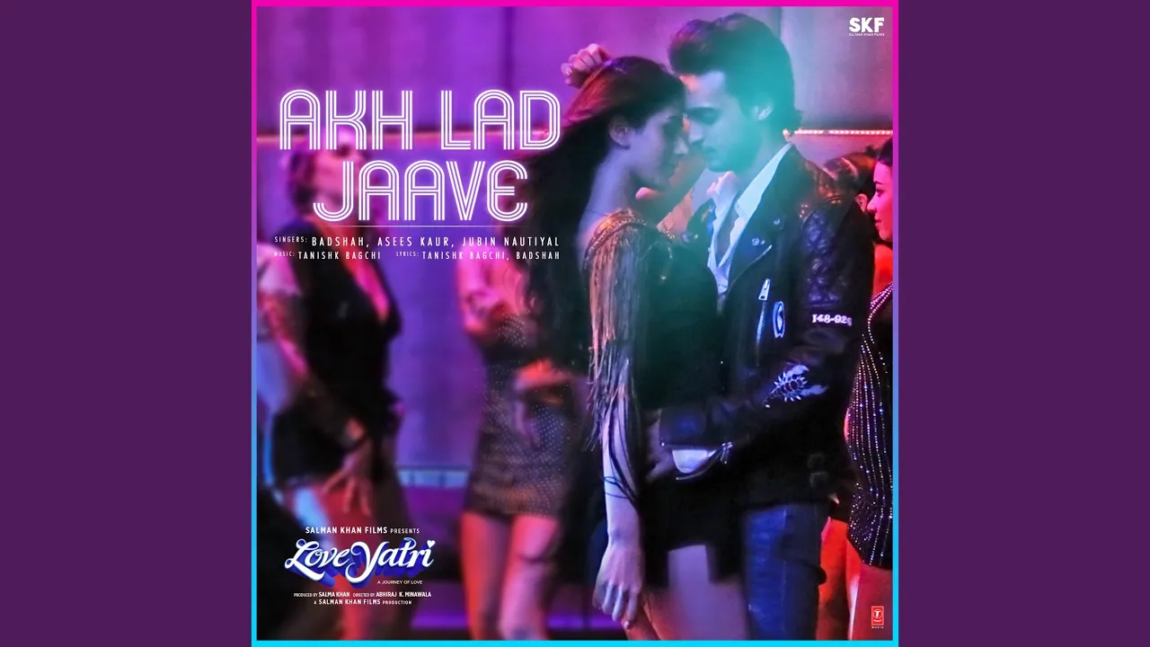 Akh Lad Jaave (From "Loveyatri") backdrop