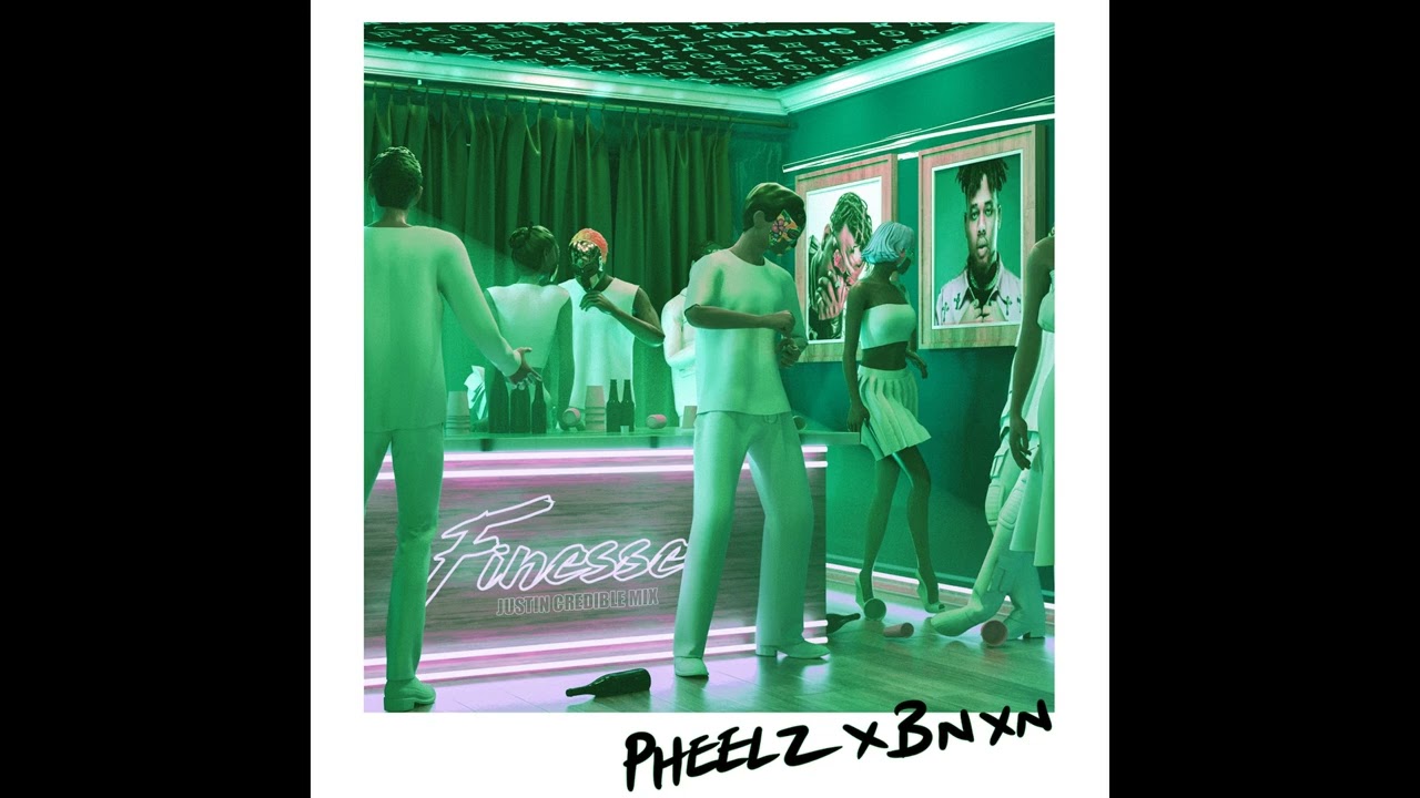 Pheelz & BNXN - Finesse (Justin Credible Mix)