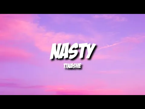 Tinashe - Nasty (Lyrics) backdrop